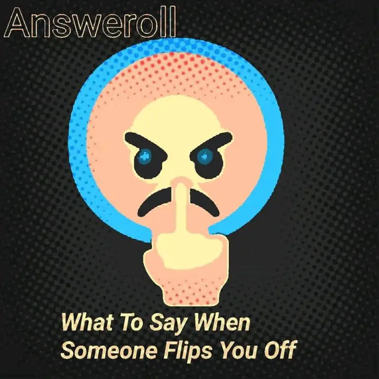 what-to-say-when-someone-flips-you-off-answeroll