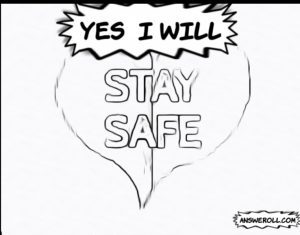 What To Say When Someone Tells You Stay Safe  