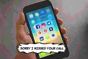 Ways To Tell Someone Sorry I Missed Your Call
